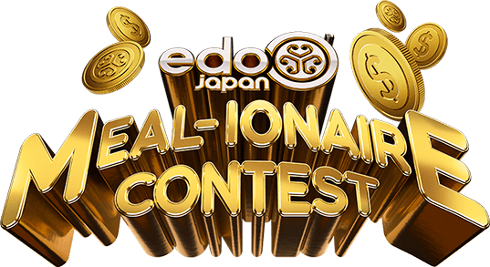 Edo Japan Meal-ionaire Contest